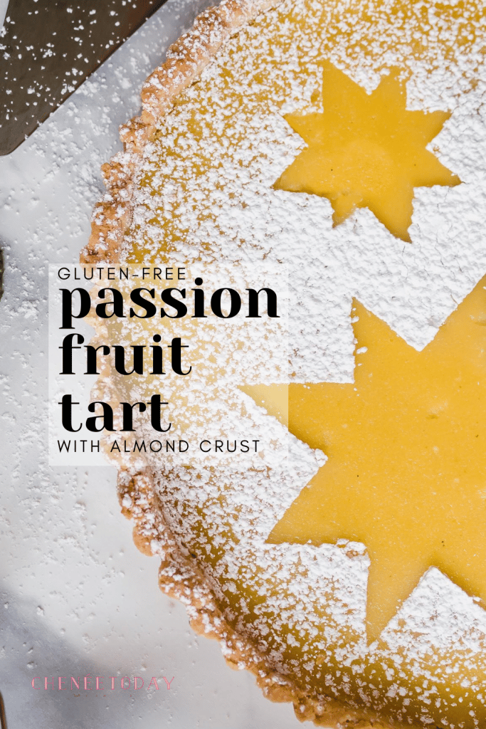 Gluten-Free Passionfruit Almond Tart Recipe | Chenée Today