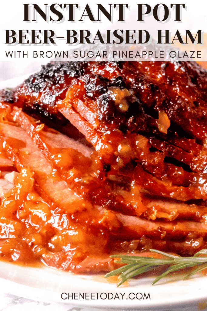 Instant Pot Beer Braised Ham Glazed with Brown Sugar and Pineapple | Chenée Today