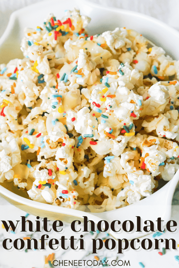 White Chocolate Confetti Popcorn Recipe - 3 Ingredients! | Chenée Today