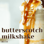 butterscotch milkshake